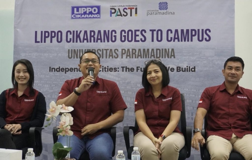 LIPPO CIKARANG GOES TO CAMPUS HADIR DI UNIVERSITAS PARAMADINA: Menginspirasi Mahasiswa Bangun Kota Mandiri Masa Depan